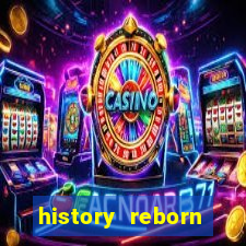 history reborn remover carta